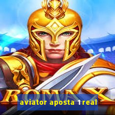 aviator aposta 1 real